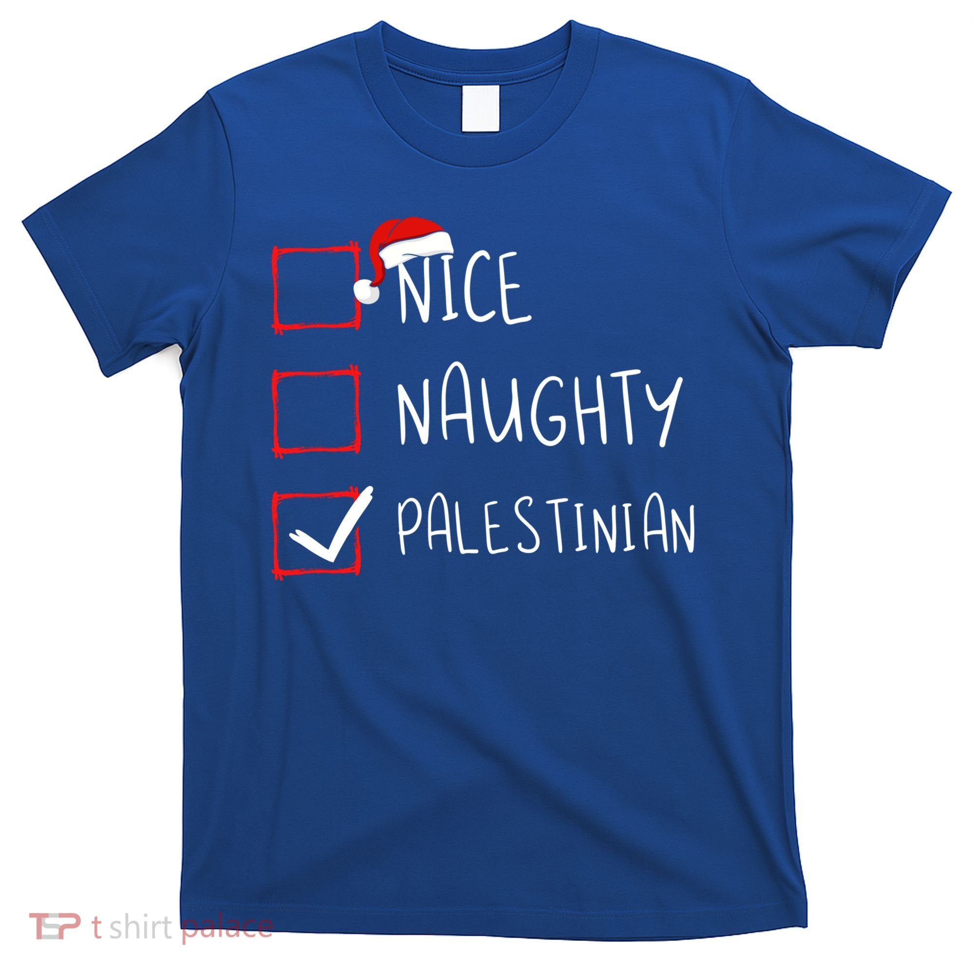 Nice Naughty Palestinian Christmas Palestine Heritage Roots Great Gift T-Shirt