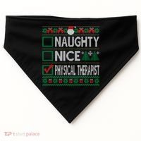 Naughty Nice Physical Therapist Christmas List Ugly Sweater Funny Gift USA-Made Doggie Bandana thumb 0