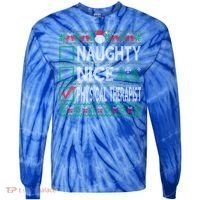Naughty Nice Physical Therapist Christmas List Ugly Sweater Funny Gift Tie-Dye Long Sleeve Shirt thumb 0