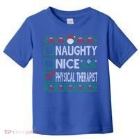 Naughty Nice Physical Therapist Christmas List Ugly Sweater Funny Gift Toddler T-Shirt thumb 0