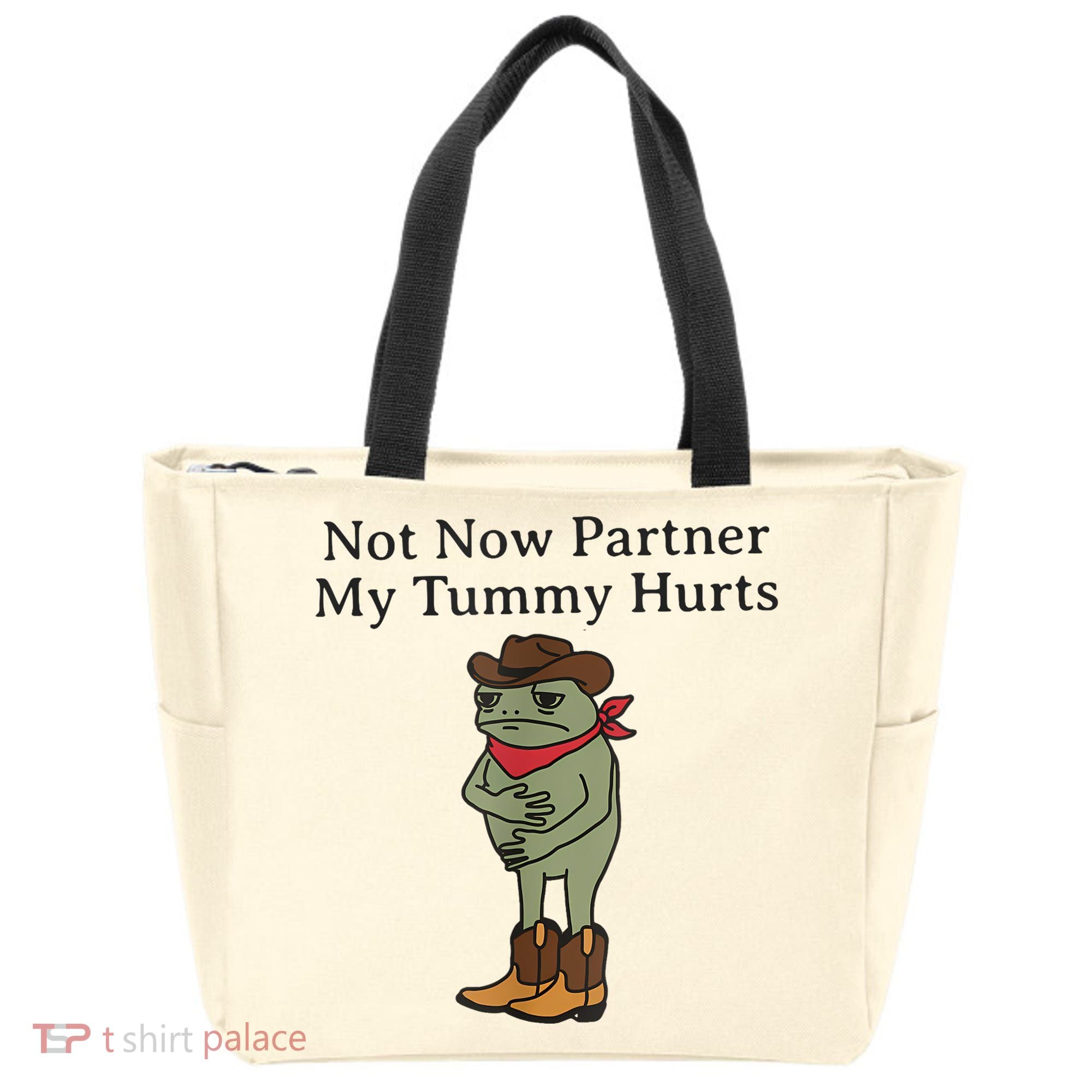 Not Now Partner My Tummy Hurts Funny Frog Tote Bag