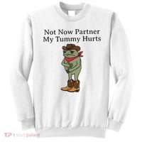 Not Now Partner My Tummy Hurts Funny Frog Sweatshirt thumb 0
