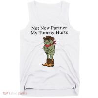 Not Now Partner My Tummy Hurts Funny Frog Tank Top thumb 0