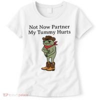 Not Now Partner My Tummy Hurts Funny Frog Women's T-Shirt thumb 0