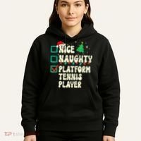Nice Naughty Platform Tennis Player Xmas List Santa Claus Hoodie thumb 5