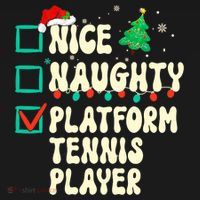 Nice Naughty Platform Tennis Player Xmas List Santa Claus Sweatshirt thumb 3