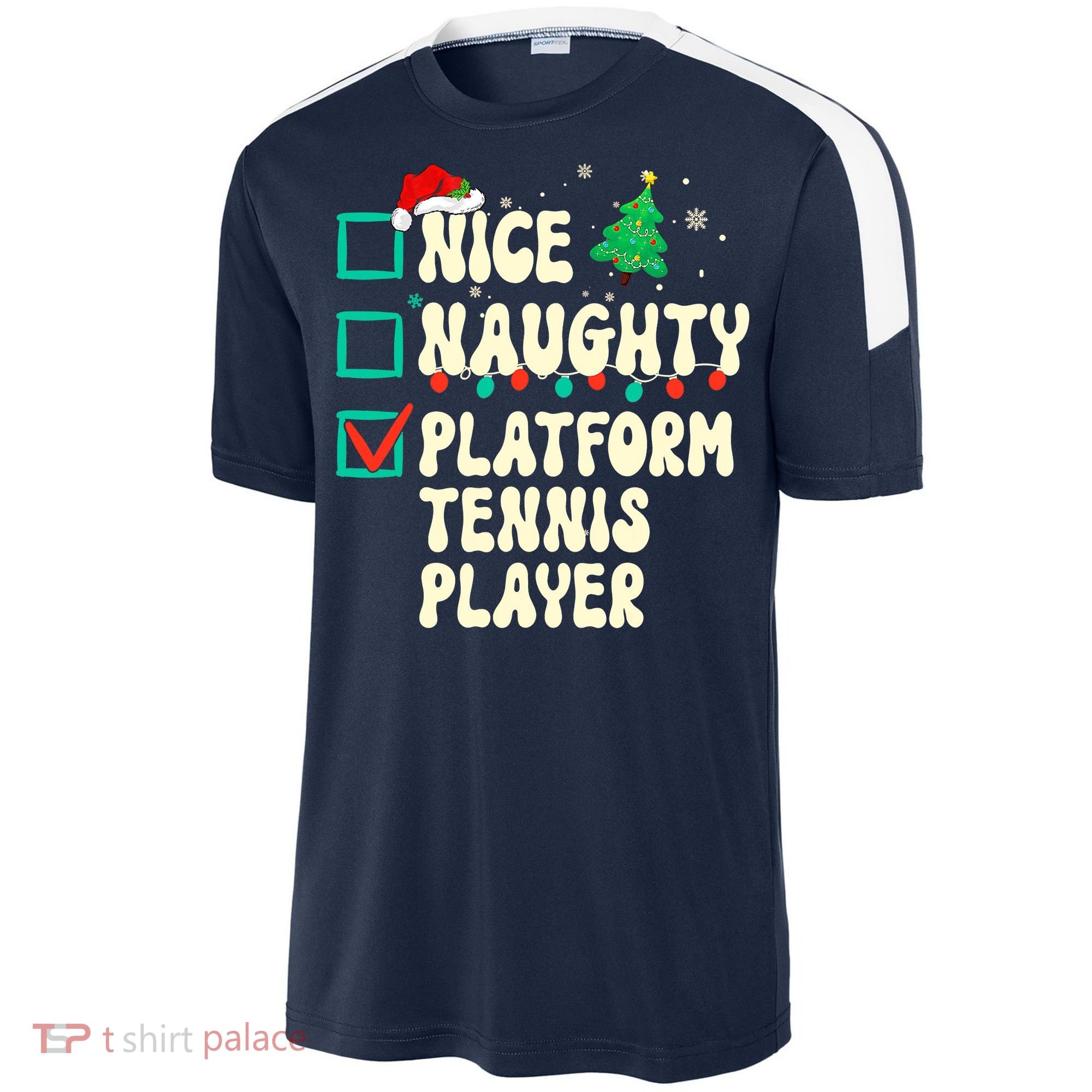 Nice Naughty Platform Tennis Player Xmas List Santa Claus Sport-Tek Competitor United Soccer Jersey