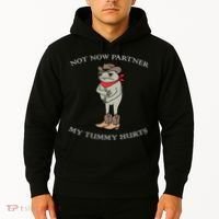 Not Now Partner My Tummy Hurts Hoodie thumb 2