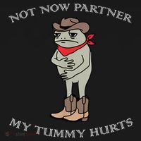 Not Now Partner My Tummy Hurts Sweatshirt thumb 3