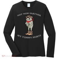 Not Now Partner My Tummy Hurts Women's Long Sleeve Shirt thumb 0