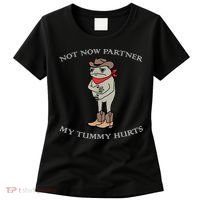 Not Now Partner My Tummy Hurts Women's T-Shirt thumb 0