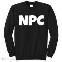 NPC Non Player Character, Funny NPC Gaming, Funny NPC Sweatshirt thumb 0
