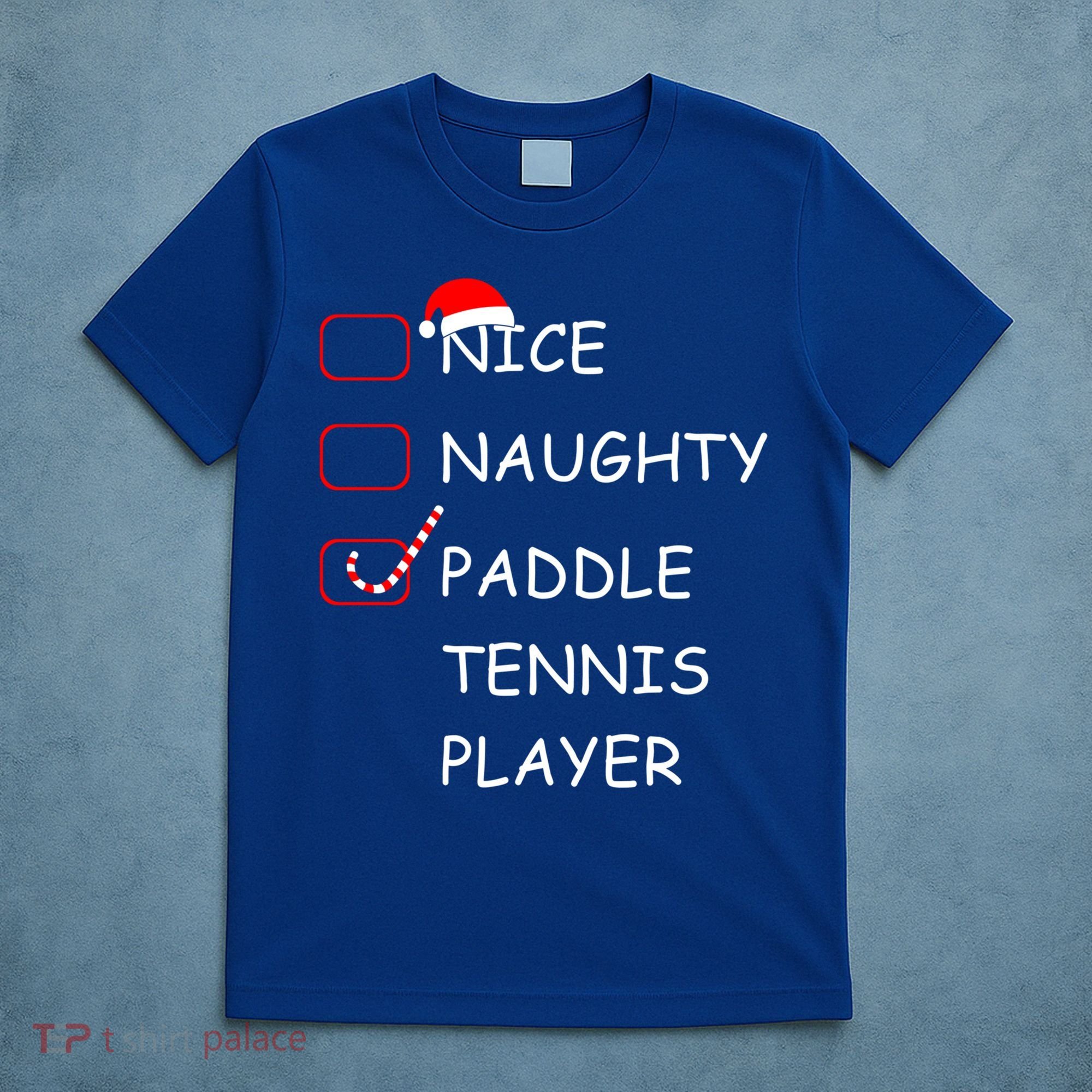 Nice Naughtly Paddle Tennis Player Xmas Tennis Coach Sports Gift T-Shirt