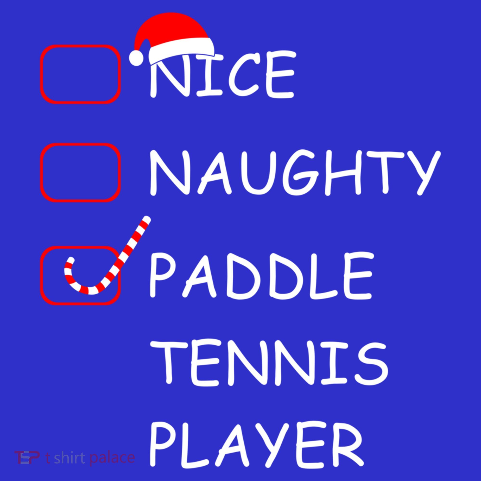 Nice Naughtly Paddle Tennis Player Xmas Tennis Coach Sports Gift Women's Tank Top