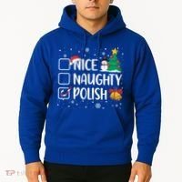 Naughty Nice Polish Gift Santa Hat Poland Christmas Gift Hoodie thumb 2