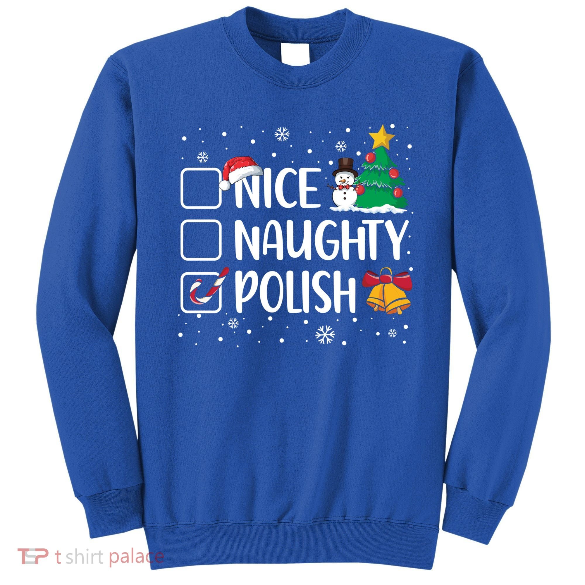 Naughty Nice Polish Gift Santa Hat Poland Christmas Gift Sweatshirt
