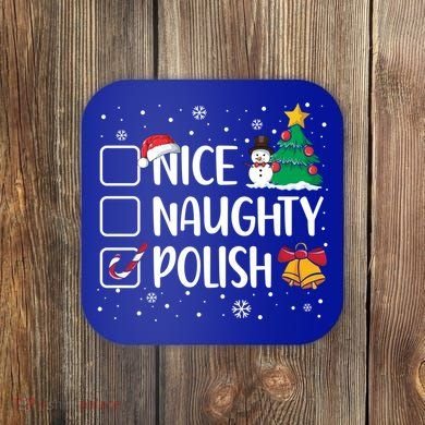 Naughty Nice Polish Gift Santa Hat Poland Christmas Gift Coaster