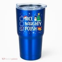 Naughty Nice Polish Gift Santa Hat Poland Christmas Gift Tumbler thumb 0