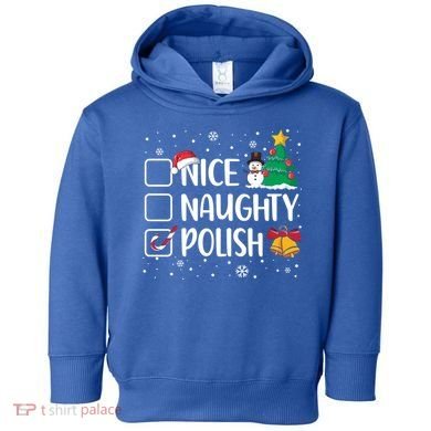 Naughty Nice Polish Gift Santa Hat Poland Christmas Gift Toddler Hoodie