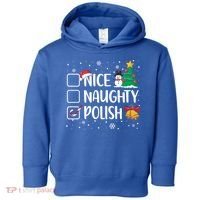 Naughty Nice Polish Gift Santa Hat Poland Christmas Gift Toddler Hoodie thumb 0