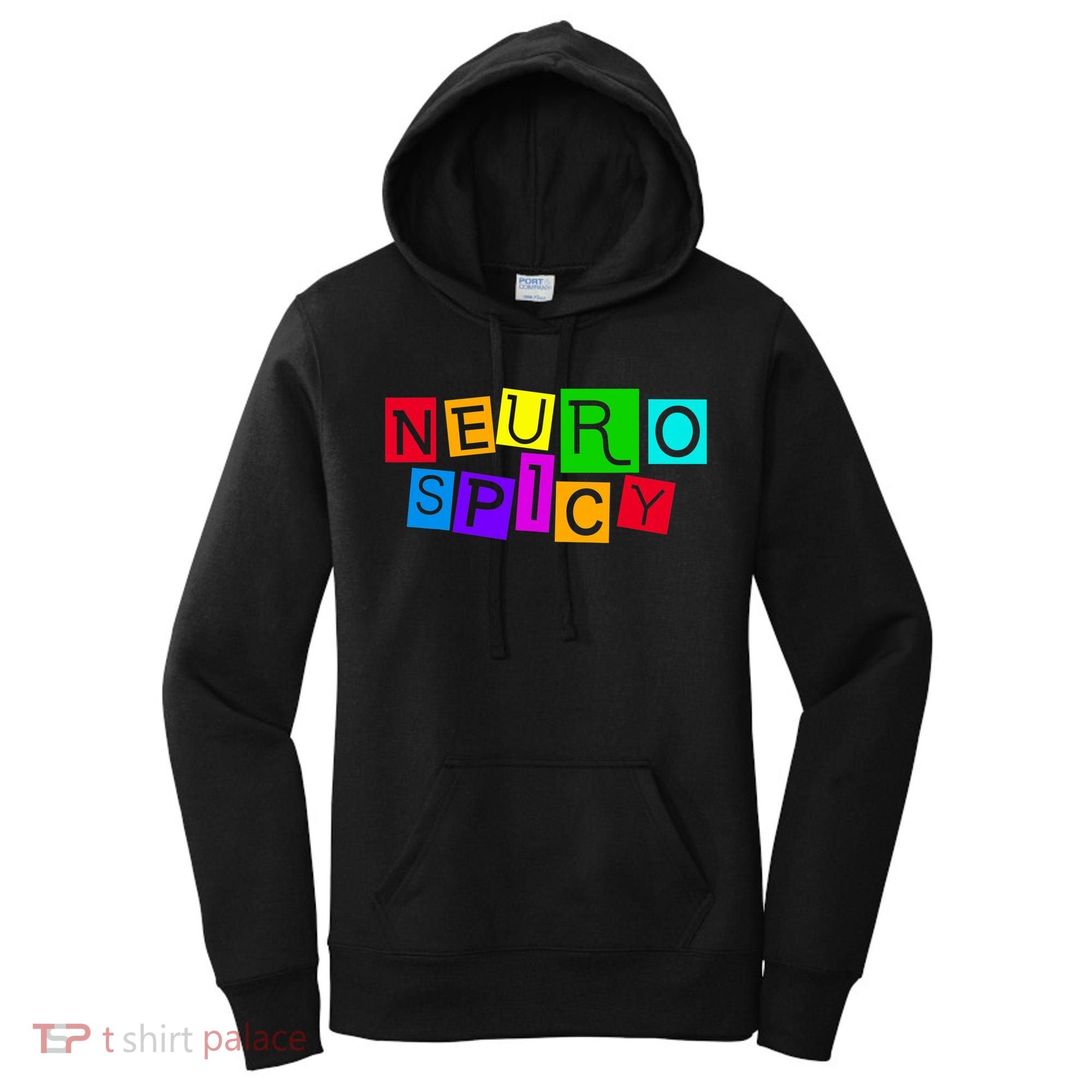Neurospicy Neuro Spicy Neurodiversity Neurodivergent Women's Hoodie