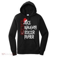 Nice Naughty Soccer Player Funny Soccer Christmas List Santa Women's Hoodie thumb 0