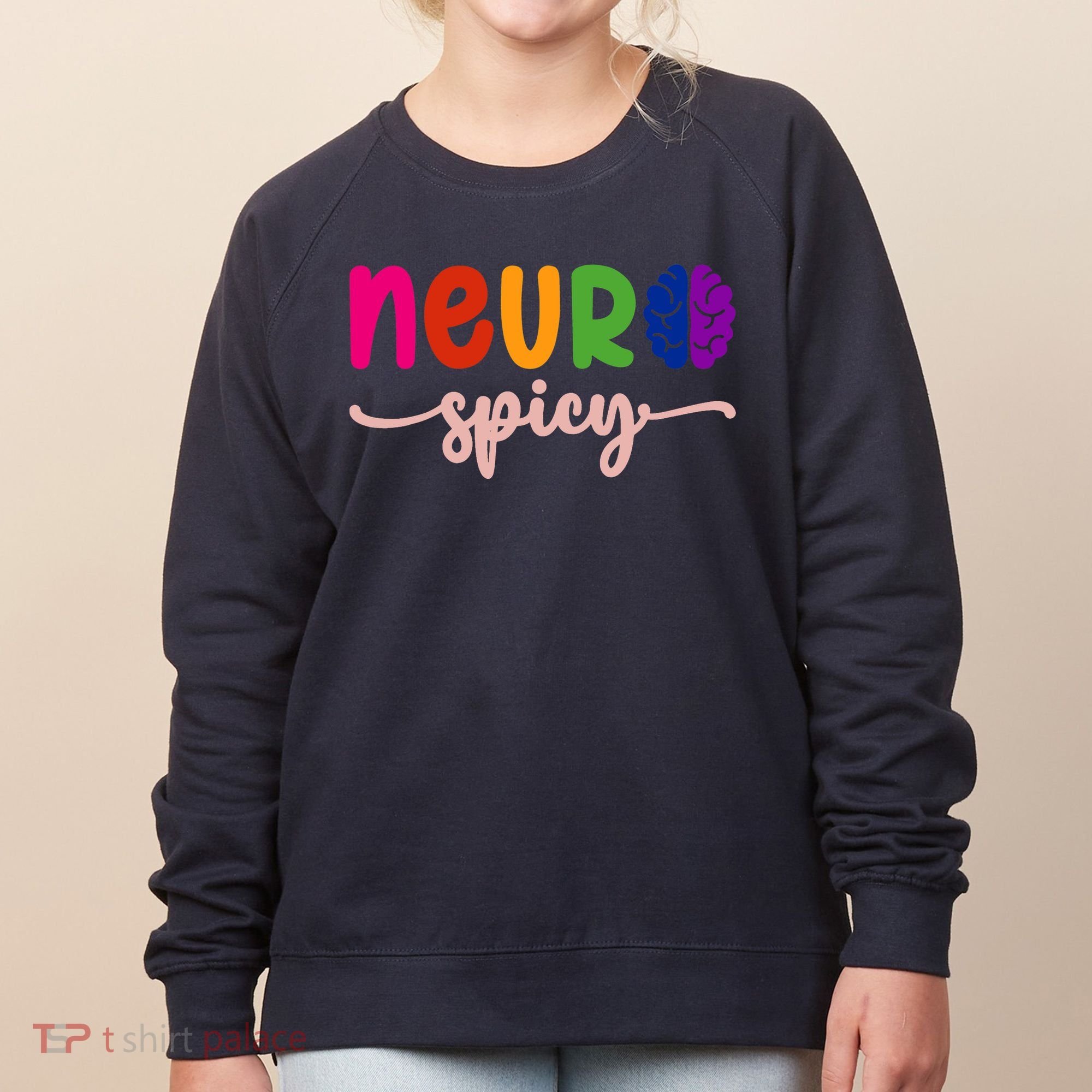 Neurospicy Neuro Spicy Neurotypical Neurodiversity Adhd Women's Sweatshirt