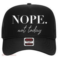 Nope Not Today Hat thumb 0
