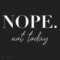 Nope Not Today Hat thumb 2