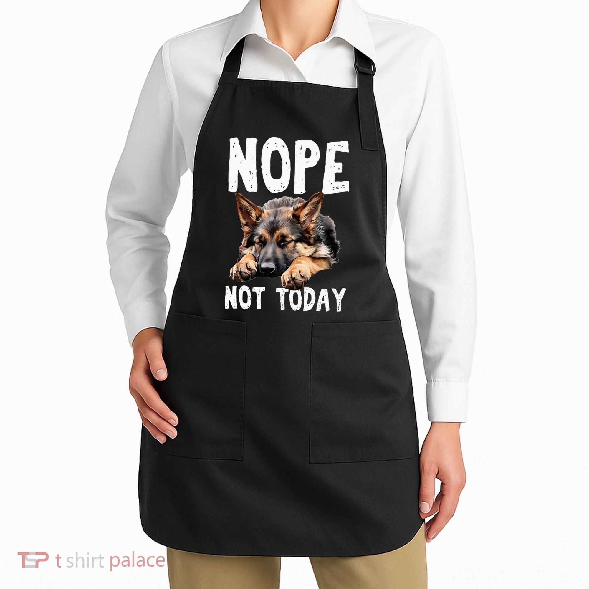 Nope Not Today Lazy Dog Funny German Shepherd Apron