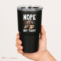 Nope Not Today Lazy Dog Funny German Shepherd Tumbler thumb 2