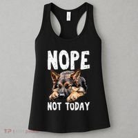 Nope Not Today Lazy Dog Funny German Shepherd Women's Tank Top thumb 3