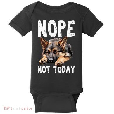 Nope Not Today Lazy Dog Funny German Shepherd Baby Bodysuit
