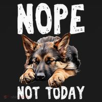 Nope Not Today Lazy Dog Funny German Shepherd Toddler Hoodie thumb 2