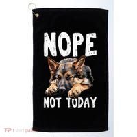 Nope Not Today Lazy Dog Funny German Shepherd Golf Towel thumb 0
