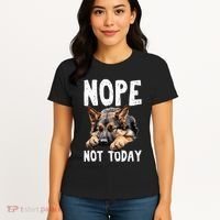 Nope Not Today Lazy Dog Funny German Shepherd Women's T-Shirt thumb 4