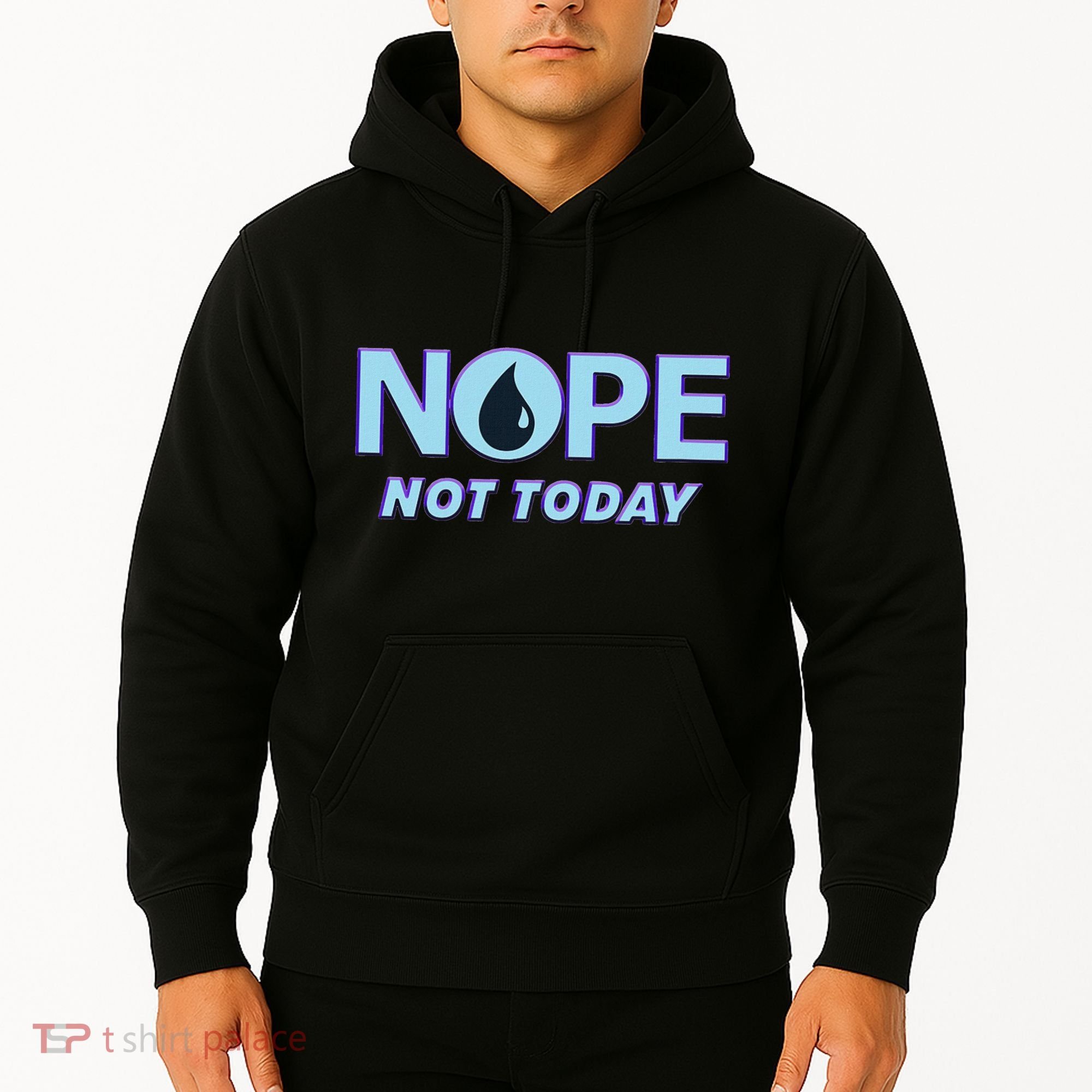 Nope Not Today Magic Tcg Blue Funny Hoodie