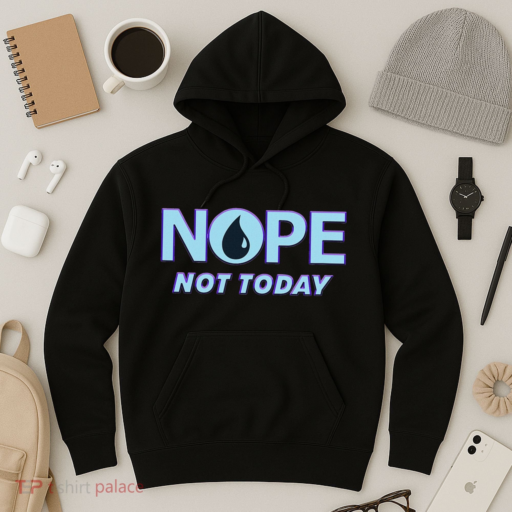 Nope Not Today Magic Tcg Blue Funny Hoodie