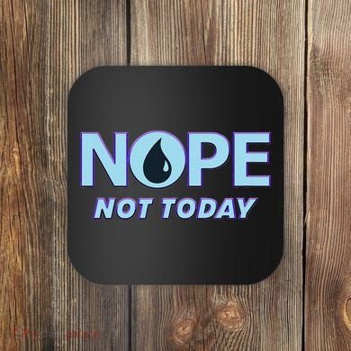 Nope Not Today Magic Tcg Blue Funny Coaster