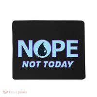 Nope Not Today Magic Tcg Blue Funny Mousepad thumb 0
