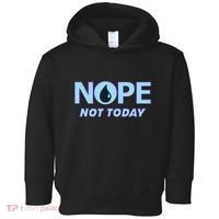 Nope Not Today Magic Tcg Blue Funny Toddler Hoodie thumb 0