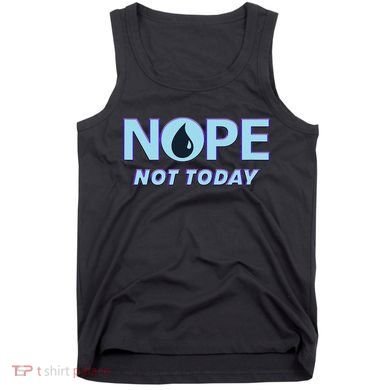 Nope Not Today Magic Tcg Blue Funny Tank Top