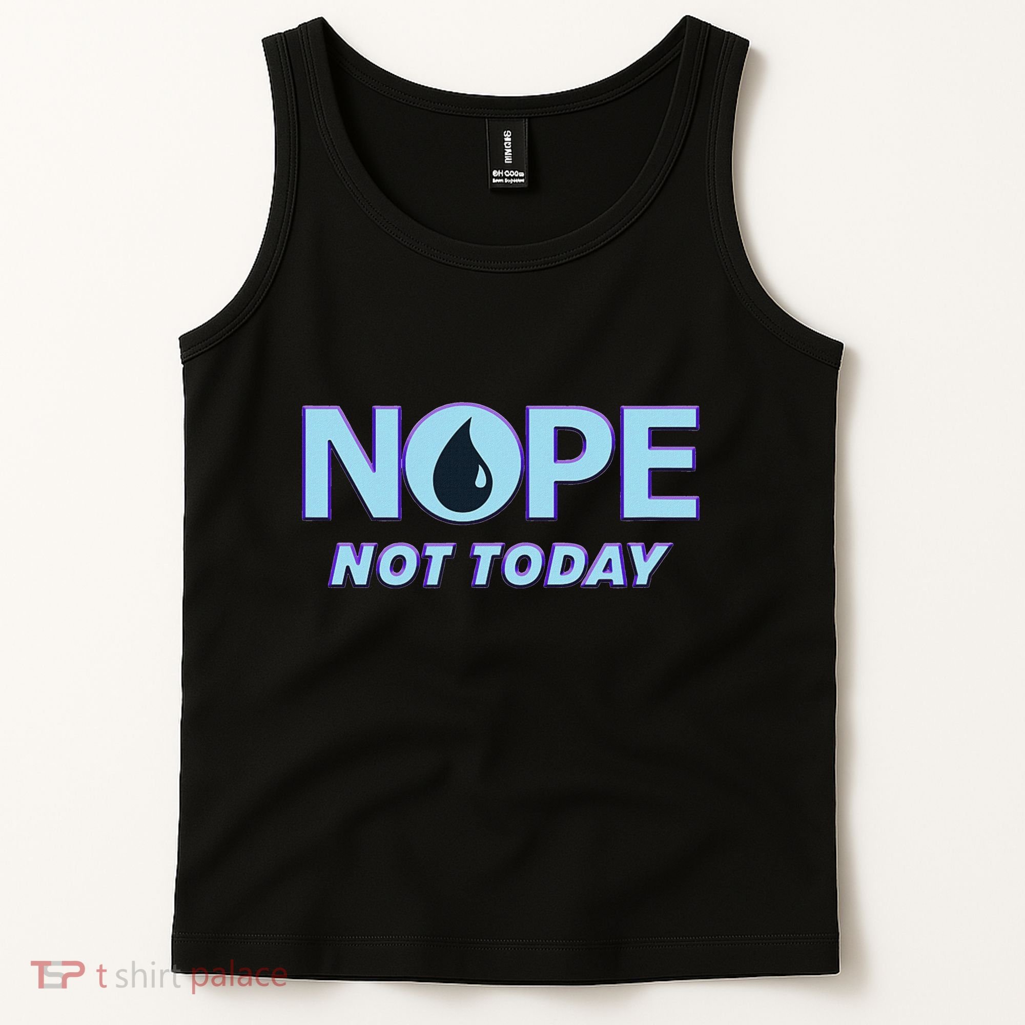 Nope Not Today Magic Tcg Blue Funny Tank Top