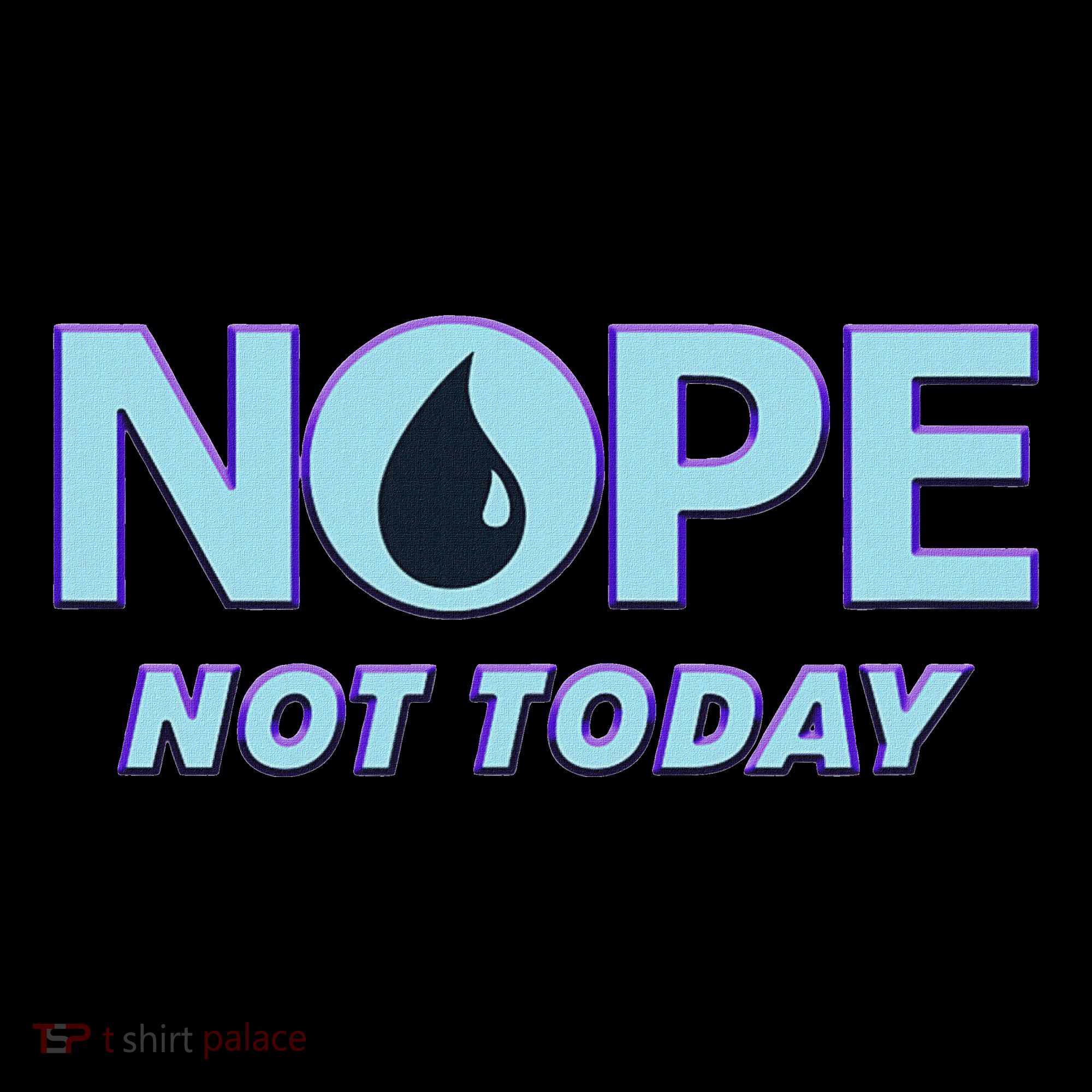 Nope Not Today Magic Tcg Blue Funny Tank Top