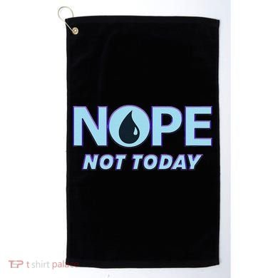 Nope Not Today Magic Tcg Blue Funny Golf Towel
