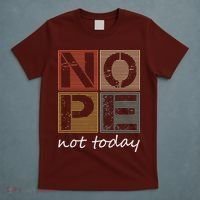 Nope Not Today Funny Sayings Vintage Graphic T-Shirt thumb 5
