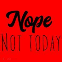 Nope Not Today Funny Lazy Adulting Graphic Quote Santa Hat thumb 1
