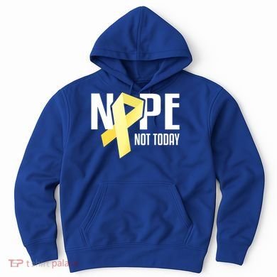 Nope Not Today Sarcoma Bone Cancer Yellow Support Ribbon Cool Gift Hoodie