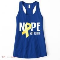 Nope Not Today Sarcoma Bone Cancer Yellow Support Ribbon Cool Gift Women's Tank Top thumb 0