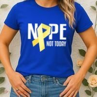 Nope Not Today Sarcoma Bone Cancer Yellow Support Ribbon Cool Gift Women's T-Shirt thumb 2